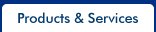 Products & Services
